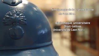 Exposition Témoignages De La Grande Guerre