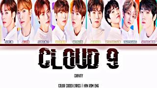 CRAVITY: CLOUD 9 (COLOR CODED LYRICS | HAN ROM ENG)