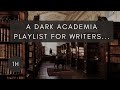 Dark academia ambience playlist for melancholic writers...