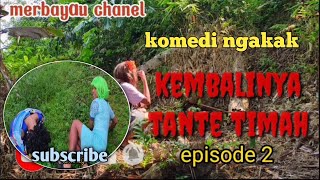 komedi || kembalinya tante timah season 2