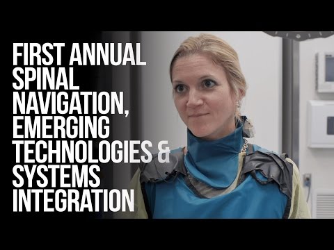1st Annual Spinal Navigation, Emerging Technologies, & Systems Integration Course Highlights!