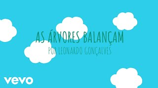 Leonardo Gonçalves - As Árvores Balançam