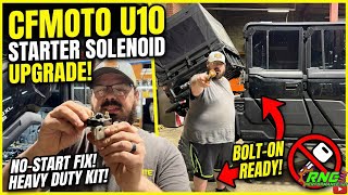 Why CFMOTO U10 Starter Solenoids Fail (And the Upgrade You Need)