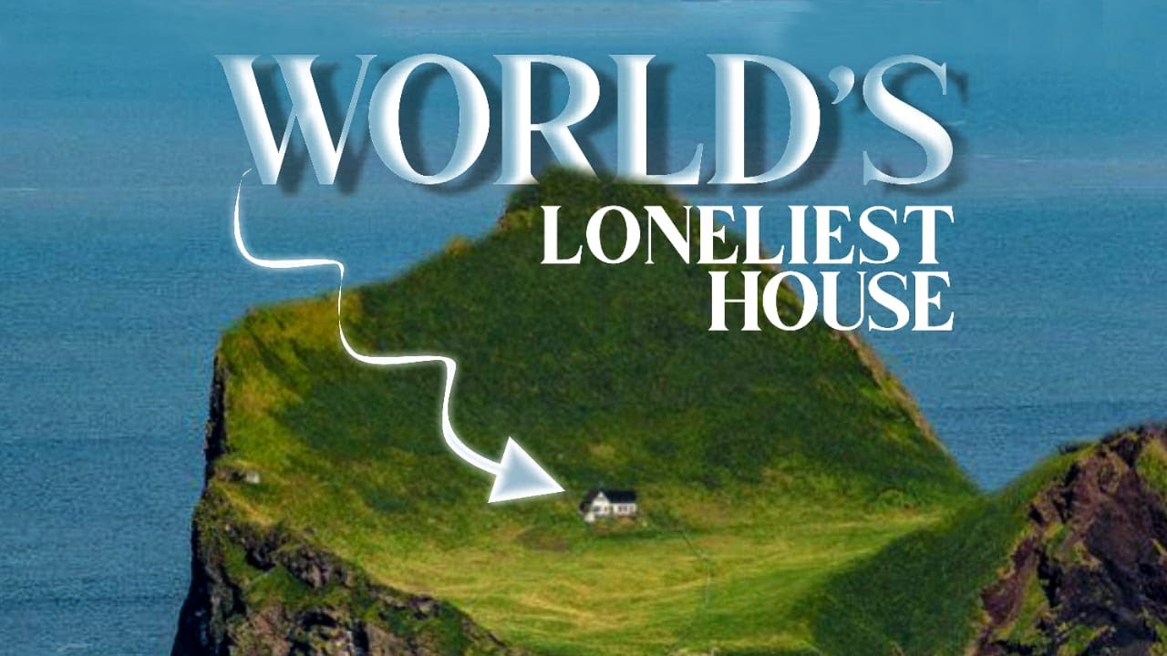 10 Most LONIEST Houses In The World