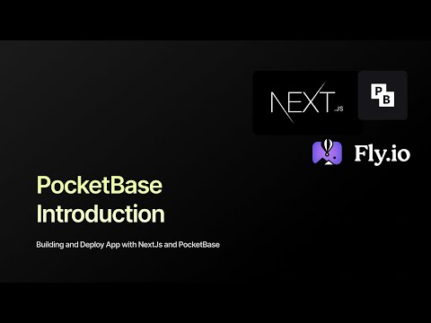 1. Building and Deploy App with NextJs and PocketBase  - PocketBase Introduction