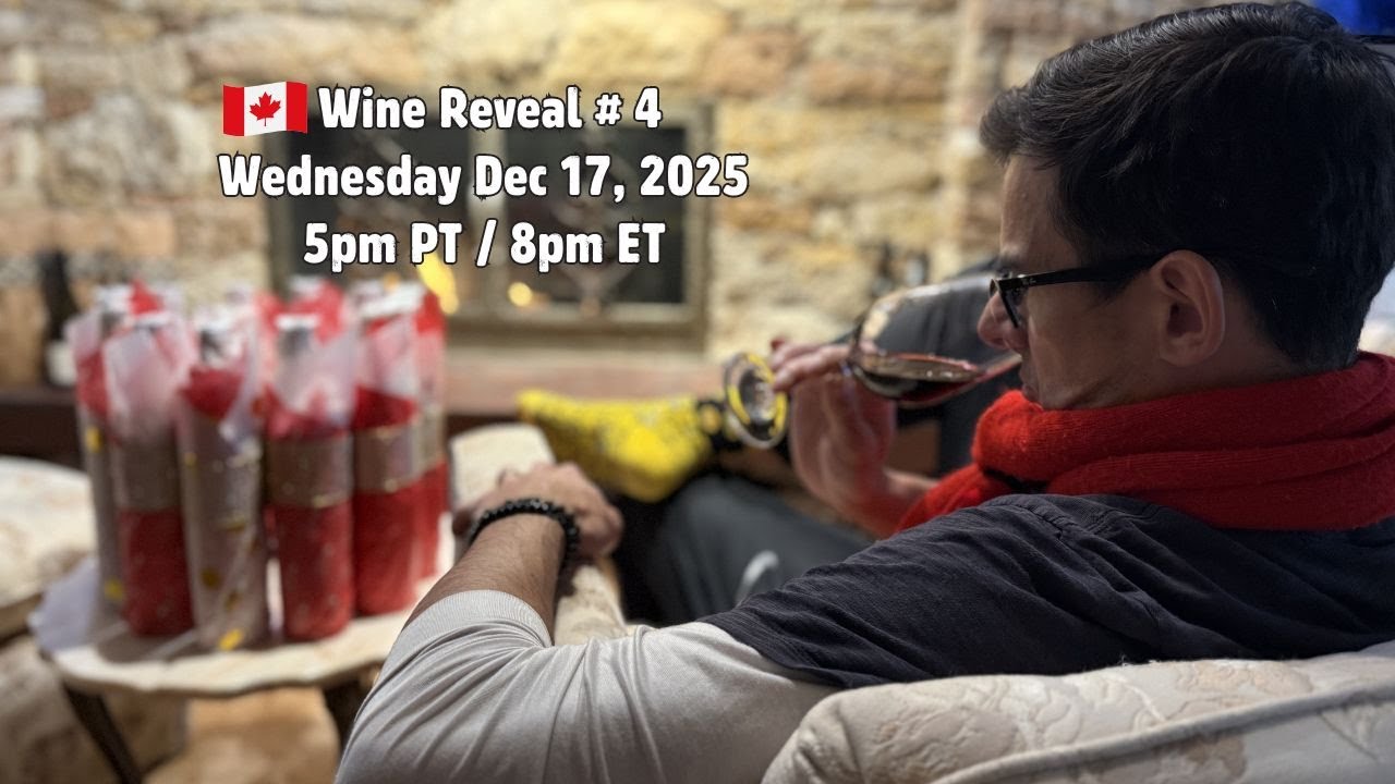 Canadian Wine Reveal #4!