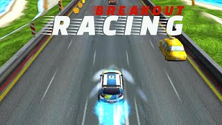 Breakout Racing - Burn Out Racing Speed Gameplay Android screenshot 1