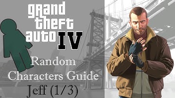GTA IV | Random Characters | Jeff (1/3 Encounter)