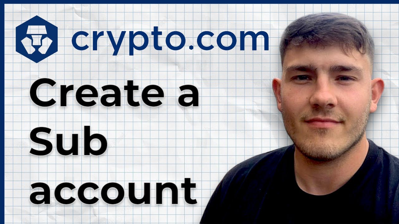 How to Create a Sub account on the Crypto.com Exchange (2025 Guide) -  YouTube