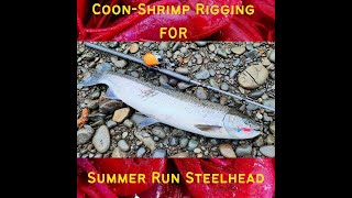 FHN "How-To" Coon-Shrimp Rigging for Summer Run Steelhead