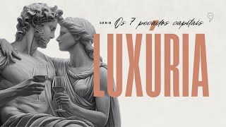 Luxúria: por que as religiões condenam o sexo? | Leandro Karnal | Série 'Pecados e Virtudes' #3