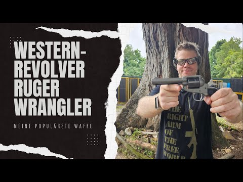 Everyone wants to shoot it: Western revolver Ruger Wrangler
