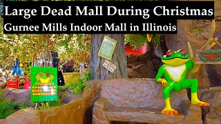 Gurnee Mills Mall at Christmas - Dead Shopping Mall in Illinois - Gurnee, IL 2022