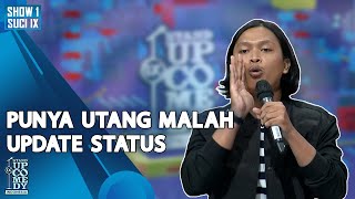 Stand Up Egi Haw Punya Utang Malah Pamer Di Medsos  Suci Ix Show 1