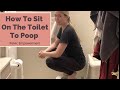 How To Sit On The Toilet To Poop & Why! Proper Pooping Posture Review ?