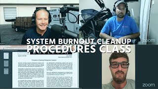 System Burnout Cleanup Procedures Class