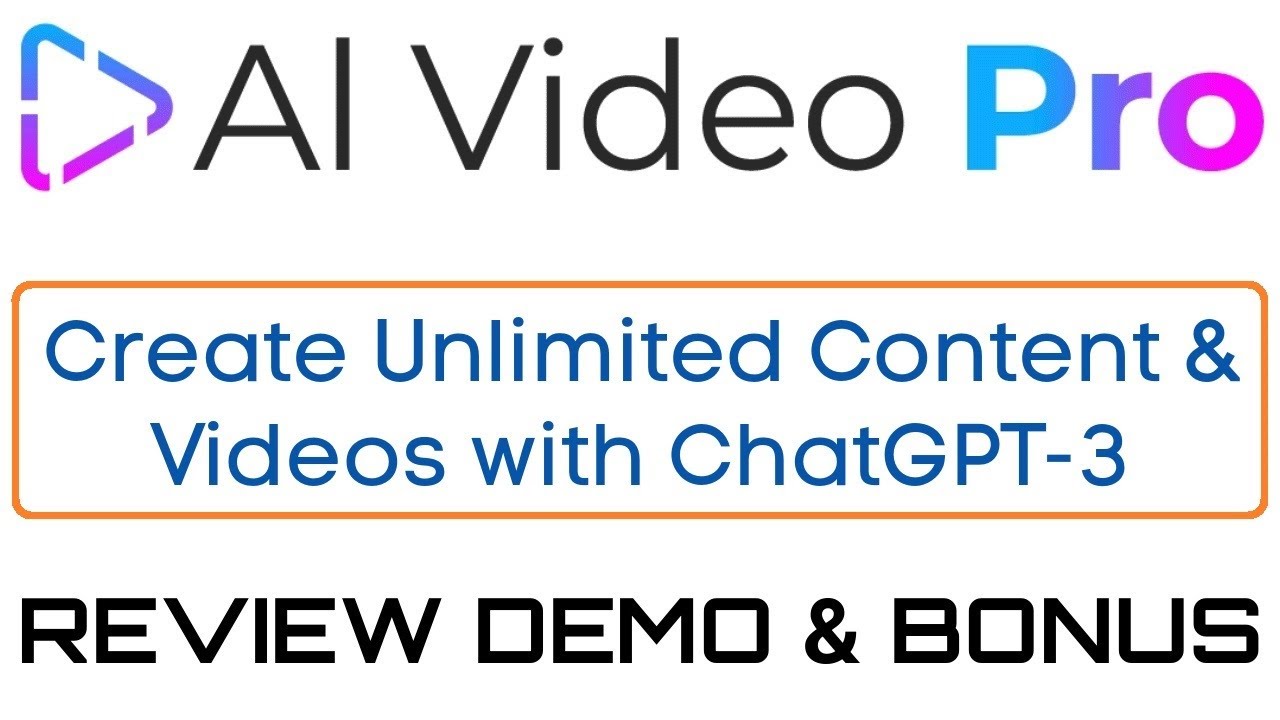 AI Video Pro Review Demo Bonus - A.I Creates Unlimited Short Videos with ChatGPT-3