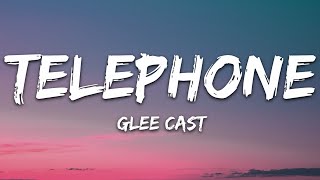 Glee Cast - Telephone (Lyrics) Resimi