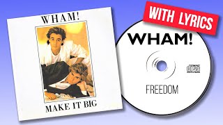WHAM - Freedom (With Lyrics)