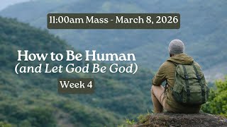 March 8, 2026 11:00am Sunday Mass at New Roads