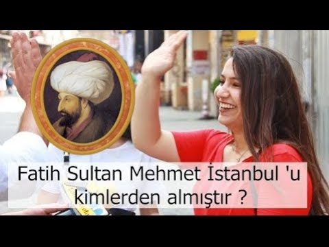 fatih sultan mehmet istanbul u kimlerden almistir sari mikrofon youtube