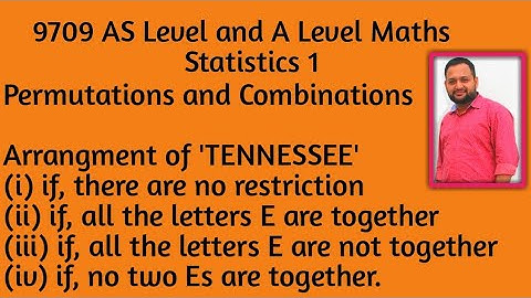 9709 S1 Permutation and Combination A Level CAIE Maths | Permutation and Combination || 9709 S1 P&C