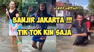 TIK TOK BANJIR JAKARTA TERBARU