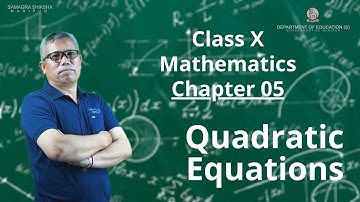 Class X Mathematics Chapter 5: Quadratic Equations