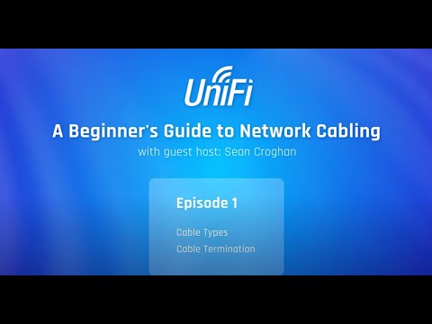 Ubiquiti: UniFi Beginner’s Guide to Network Cabling Part 1: Cable Types & Termination