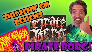This Effin' GM Reviews: Pirate Borg!