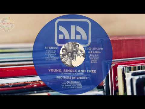 Brothers By Choice (1979) Young, Single And Free - YouTube