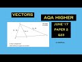 Vectors - AQA Higher - June '17 - Paper 2 - Q23 - Comprehensive Maths