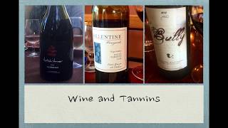 Winecast: Tannins and Wine