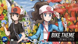 Unova Bike Theme: Remaster ► Pokémon Black & White