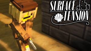🌊 Surface Tension: Episode 3 🔎