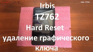 Irbis TZ762 Hard Reset, Factory Reset, Remove Pattern Lock