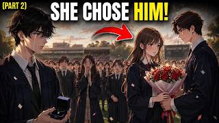 (Part - 2)She Rejected Me Publicly... Not Knowing What She Was About To Lose