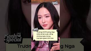 Trương Hồ Phương Nga Kể Lại Cuộc Sống Trong Tù Những Ngày Bị Tạm Giam