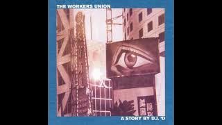 D.J. 'D - The Workers Union (2000)