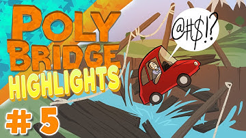 Poly Bridge - Highlights #5