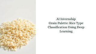 Rice type classification /AI Project Demo /@SmartBridge_B