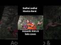 Sadhai sadhai -Mantra Band.Acoustic Intro & Solo cover.#guitar #sadhaisadhai #mantraband