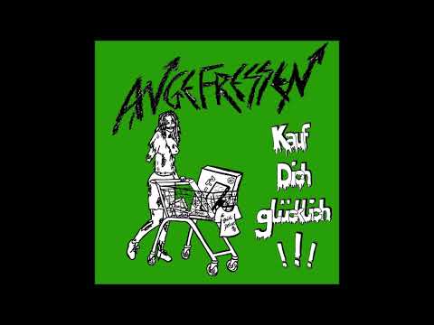 ANGEFRESSEN // Kauf dich Glücklich ALBUM