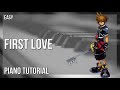 How to play First Love by Utada Hikaru on Piano (Tutorial)