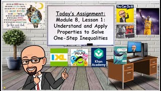 Module 8, Lesson 1: Understand and Apply Properties to Solve One-Step Inequalities