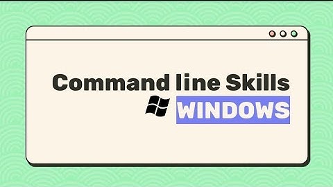 Demonstration Video to Command line skills in Wondows