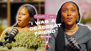 We Stopped Being Friends… But No One Said Why -  Navigating Adult Friendships || Thought Digest S3E2