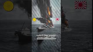 OPERATION (Ten-Go) IJN YAMATO🌹🥀 mengenang🥀 #battleship #navy #shorts #fyp