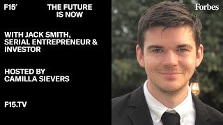 The Future of Everything, Part 1 | Jack Smith, Serial Entrepreneur & Investor: #TFIN