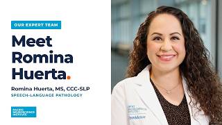 Meet Your Speech Language Pathology Team: Romina Huerta, MS, CCC-SLP